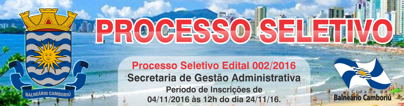 Processo Seletivo Secretaria Administrativa - Agentes - Edital 002/2016